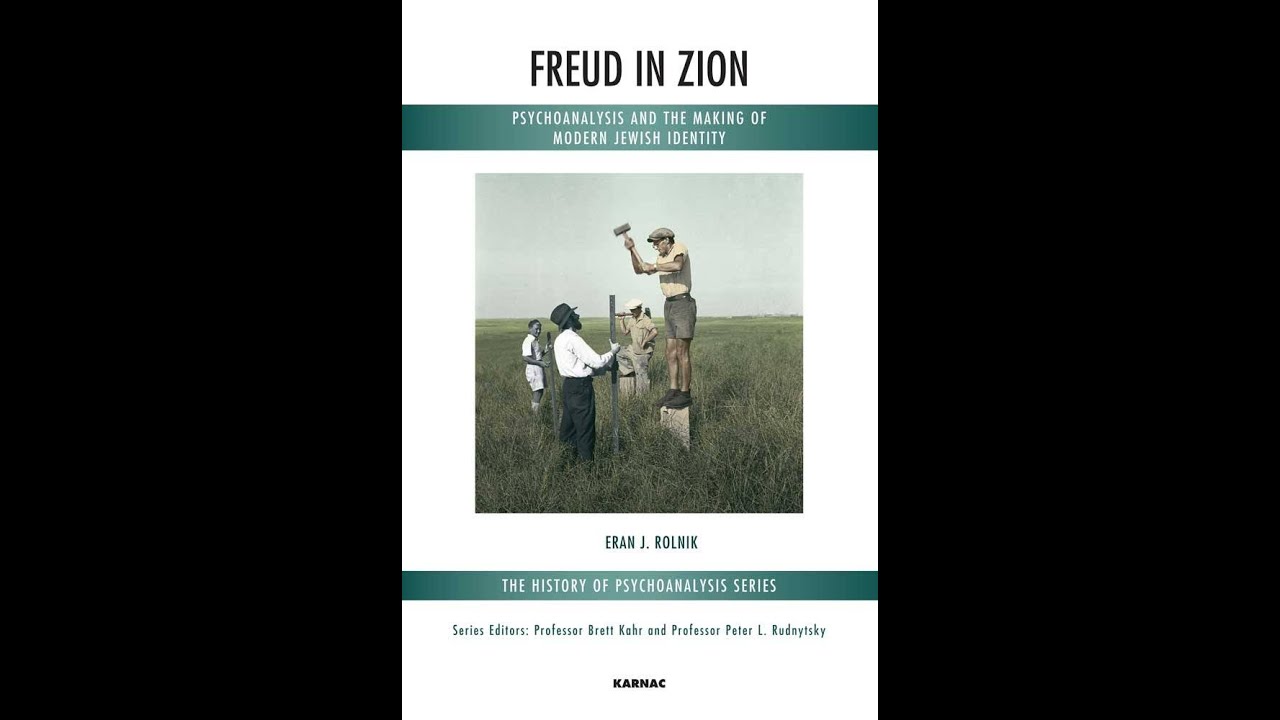 Agnon meets Freud  June 23 2021עגנון והפסיכואנליזה הרצאת ערן רולניק יוני 23 2021