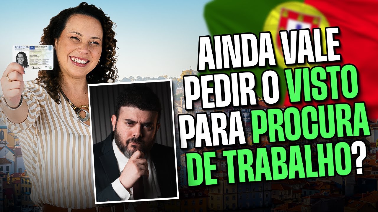Visto para Procura de Trabalho para Portugal: O que muda com a nova lei dos estrangeiros?
