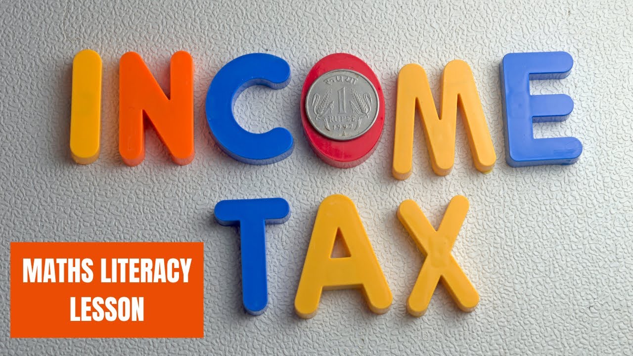 Income Tax - Maths Literacy