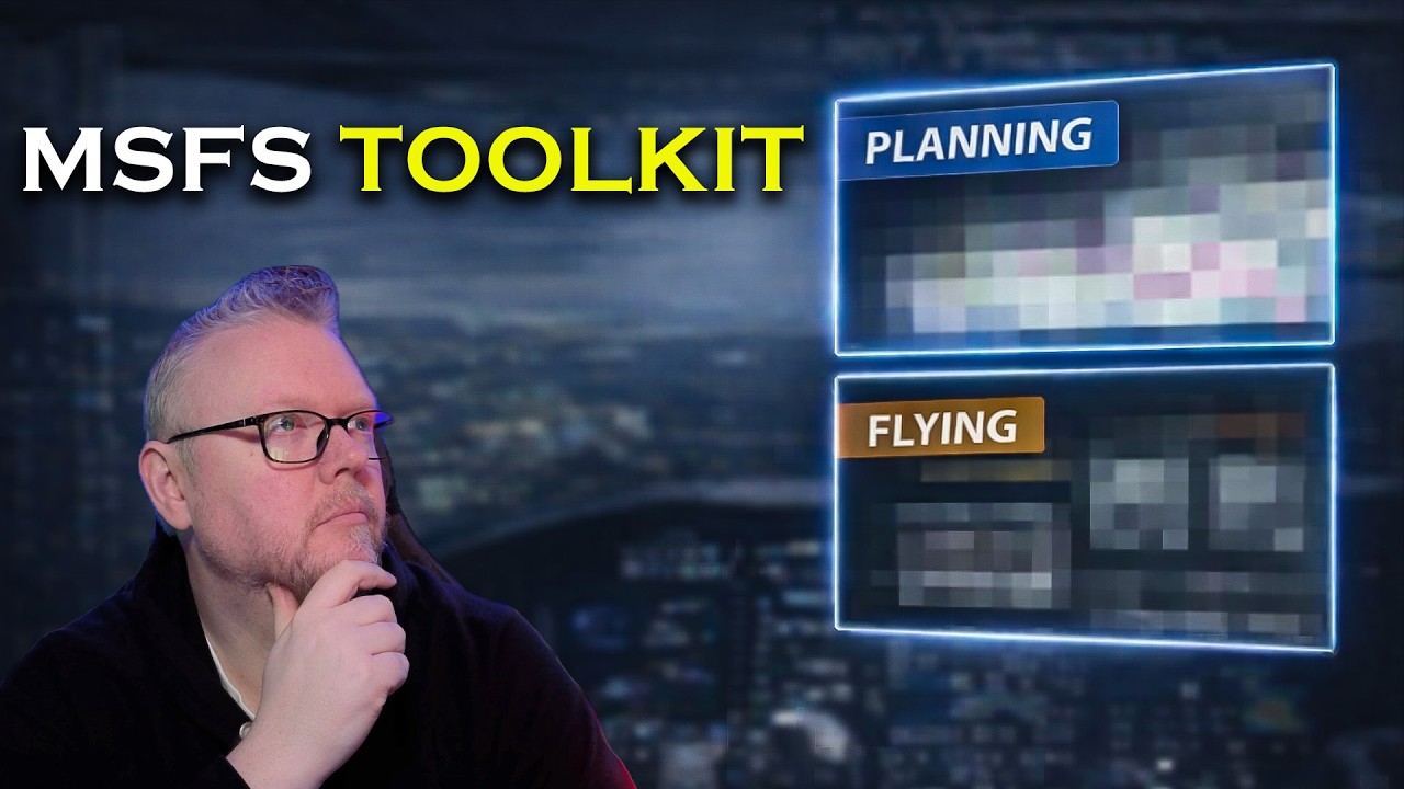 The Tools I Use Every Time I Fly in MSFS