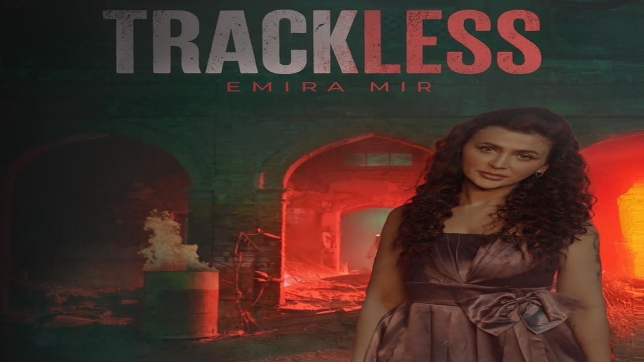 Trackless - Emira Mir | Official Music Video -2026