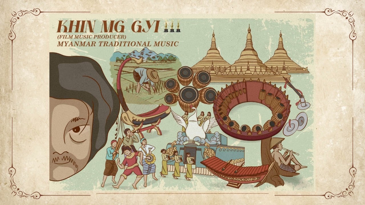 Khin Mg Gyi - Myanmar Traditional Music | Full Album