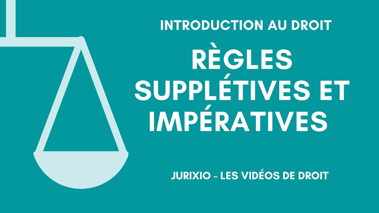 Règles supplétives/règles impératives