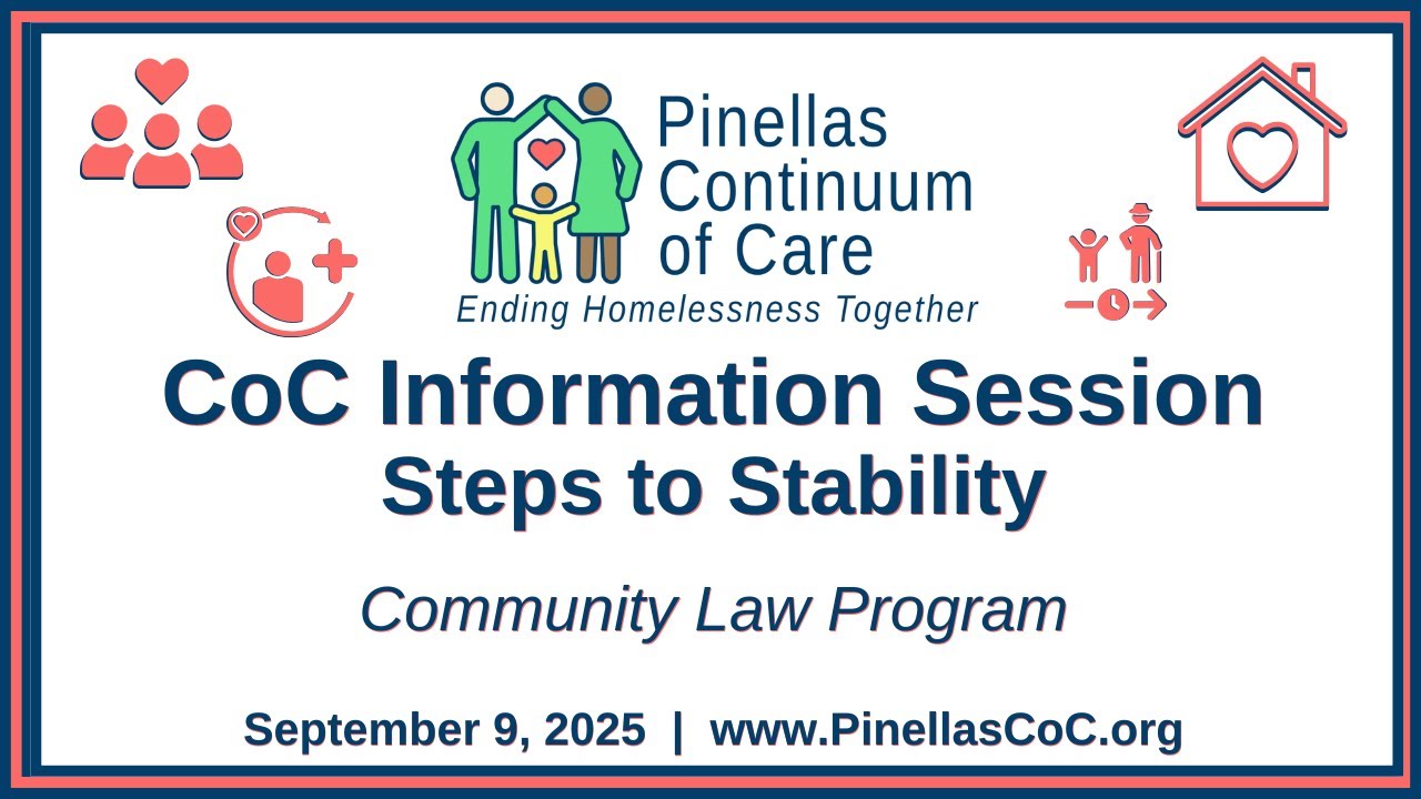 Pinellas CoC Info Session - Community Law Program