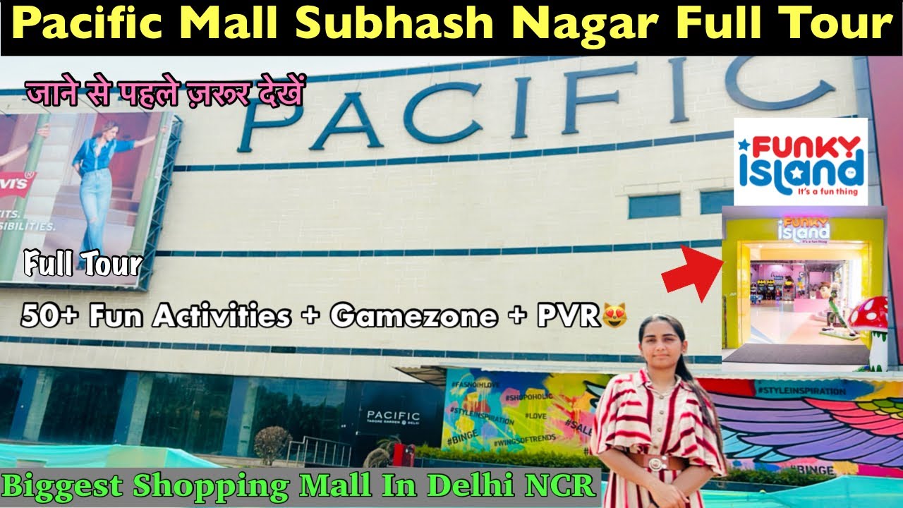 Pacific Mall Subhash Nagar Vlog | Subhash Nagar Pacific Mall | Pacific Mall PVR