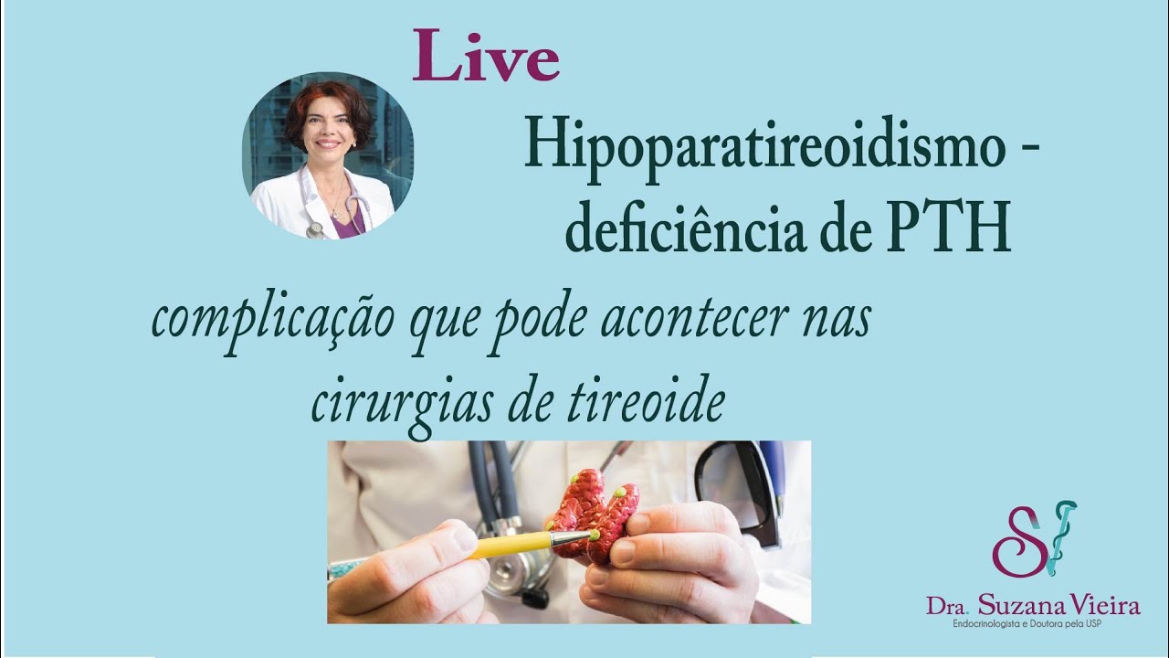 Hipoparatireoidismo - PTH e cálcio baixos