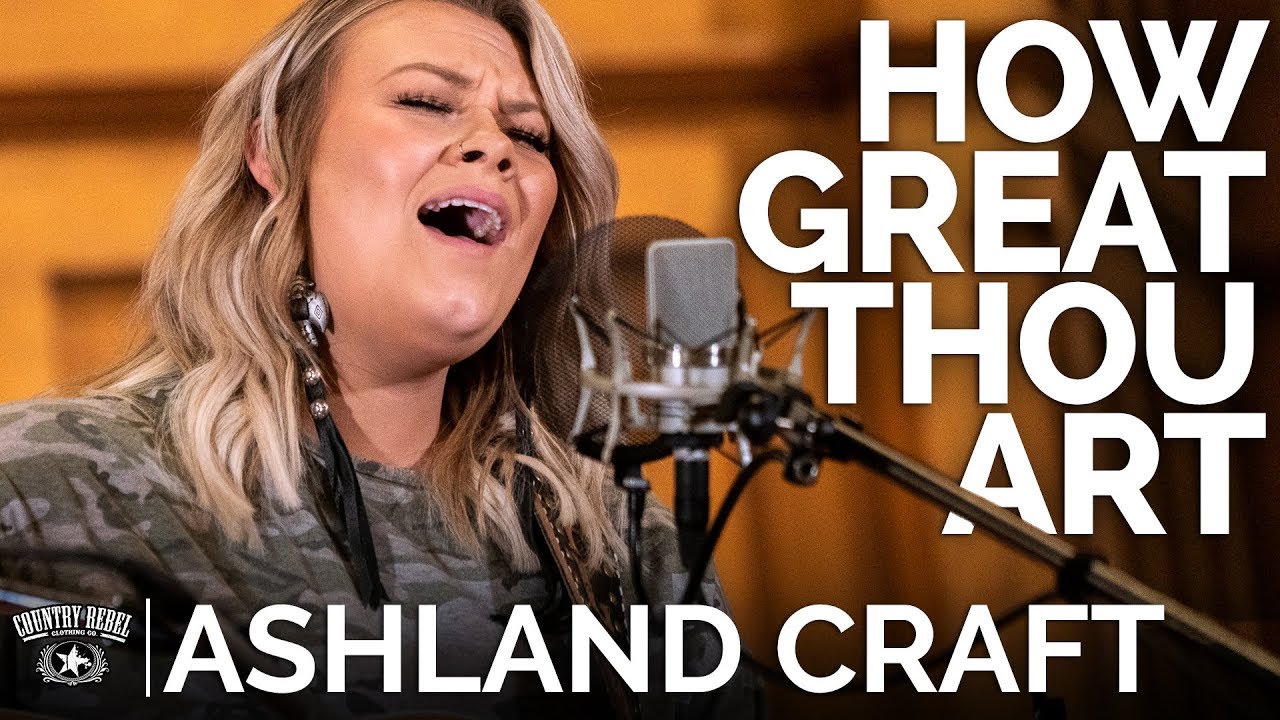 Ashland Craft - How Great Thou Art (Acoustic Cover) // The Church Sessions