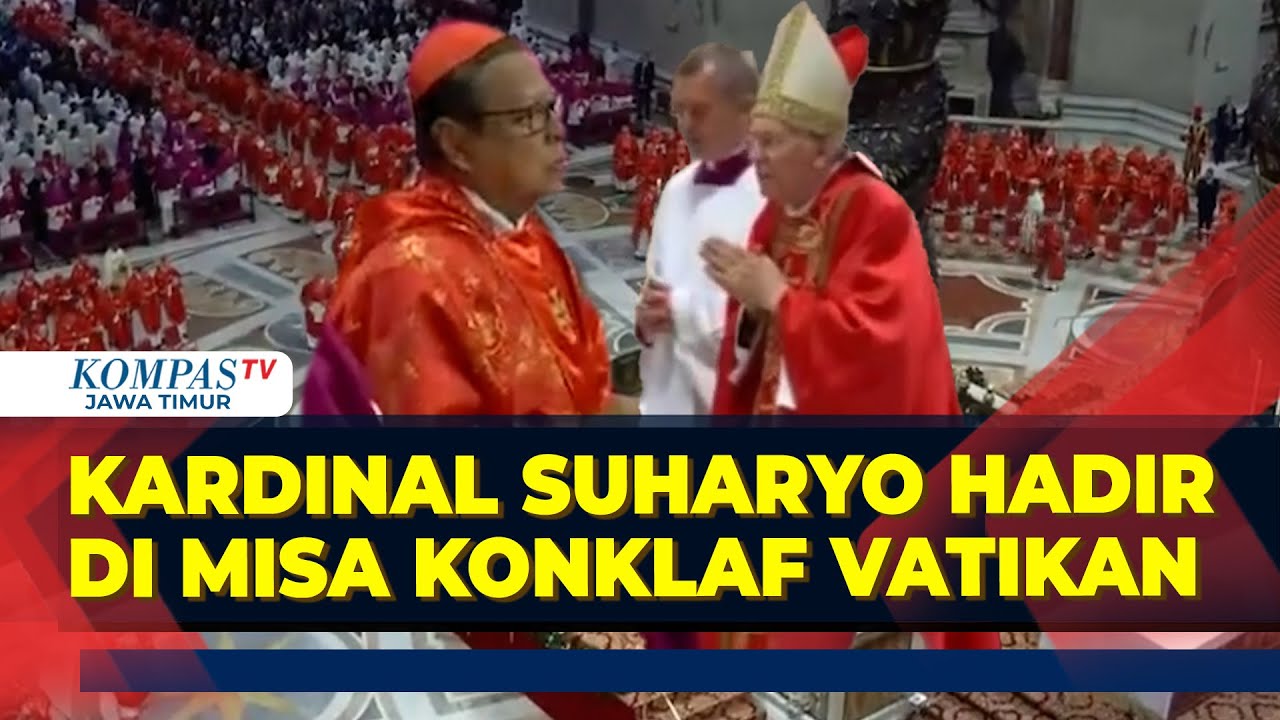 Momen Kardinal Suharyo Ikut Misa Konklaf Pemilihan Paus Baru di Vatikan