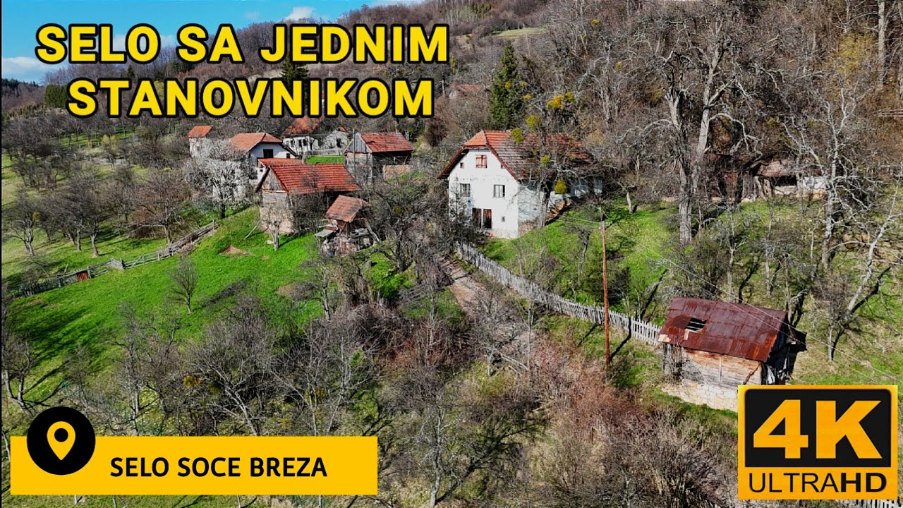Selo Soce Selo sa jednim stanovnikom
