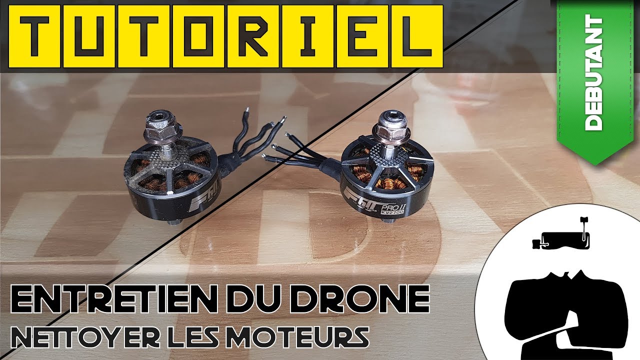 Nettoyer les moteurs d'un drone | Tutoriel, entretien des moteurs brushless !