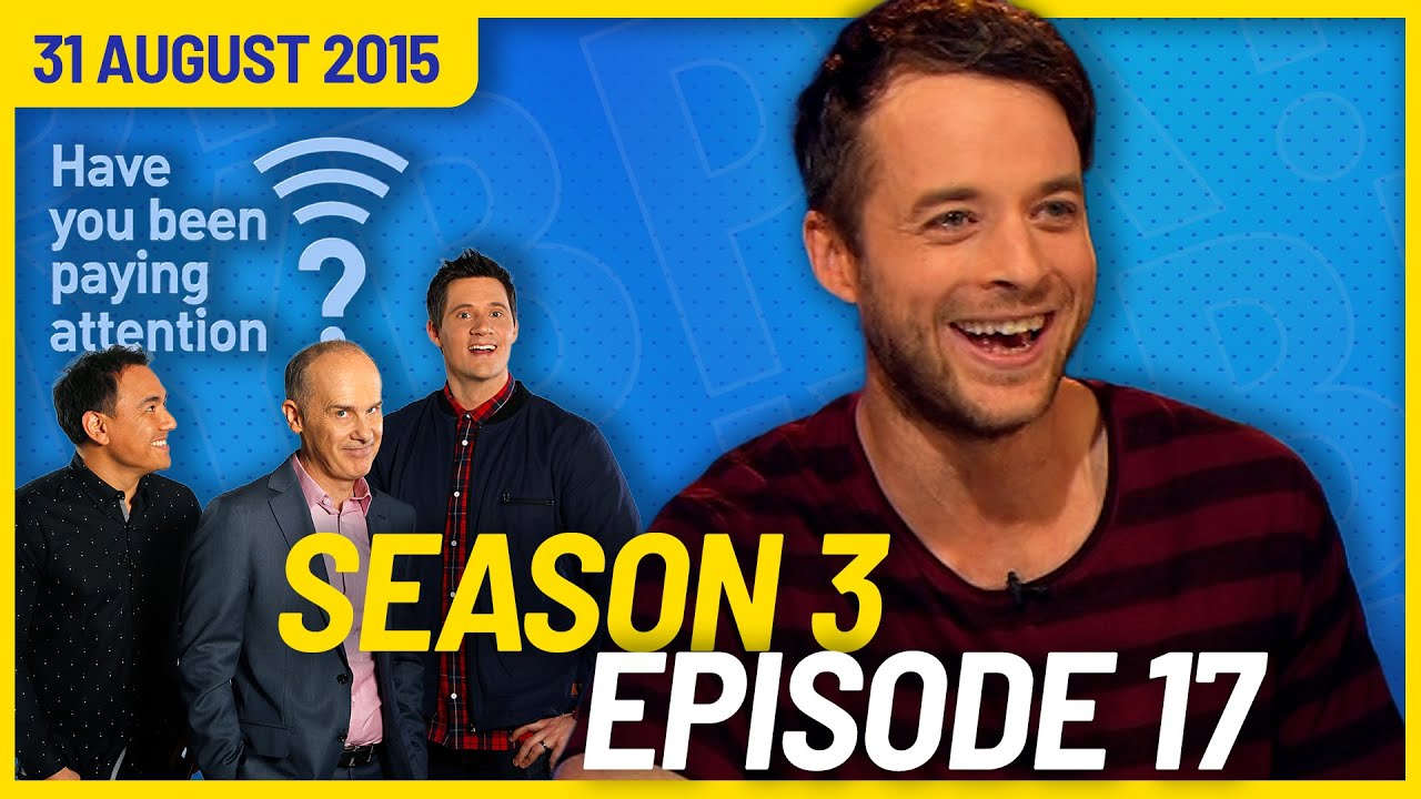 Have You Been Paying Attention? Season 3, Episode 17 #HYBPA