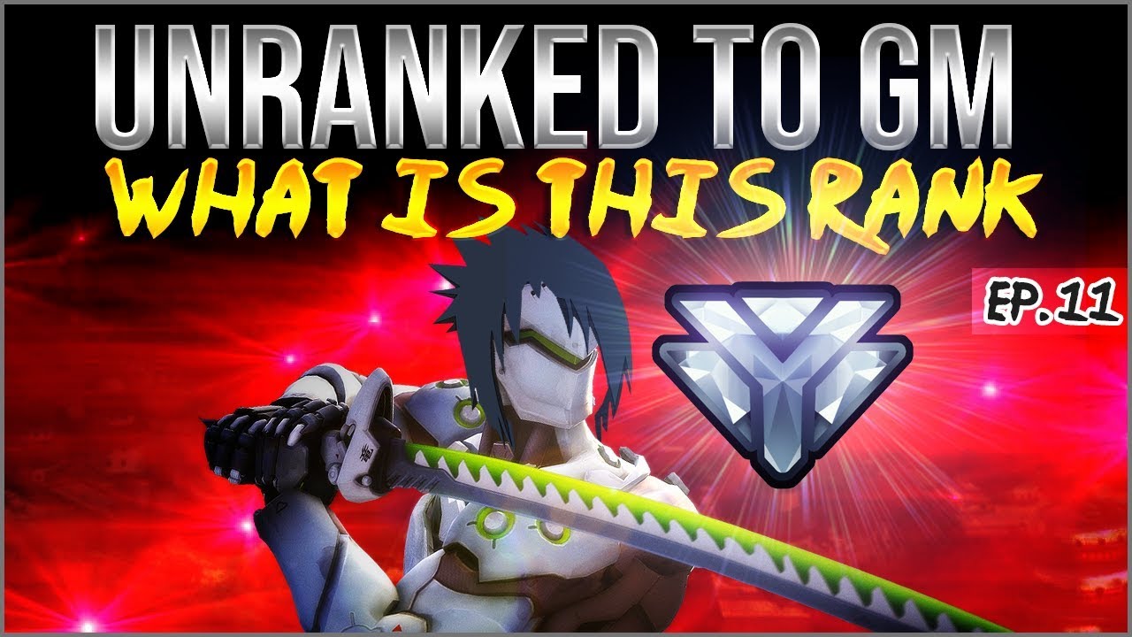 Unranked to GM: Genji Only - Ep. 11