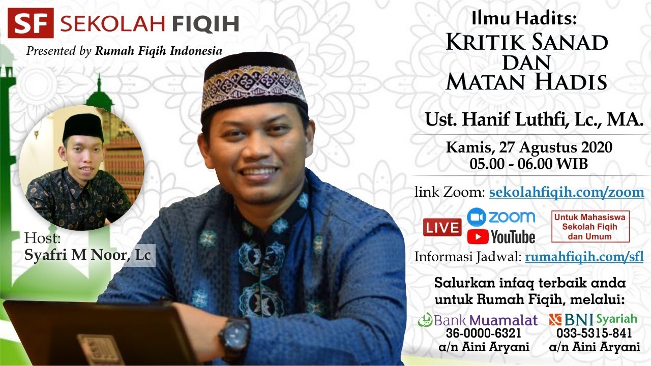 Kritik Sanad Dan Matan Hadis - Ustadz Hanif Luthfi, Lc., MA