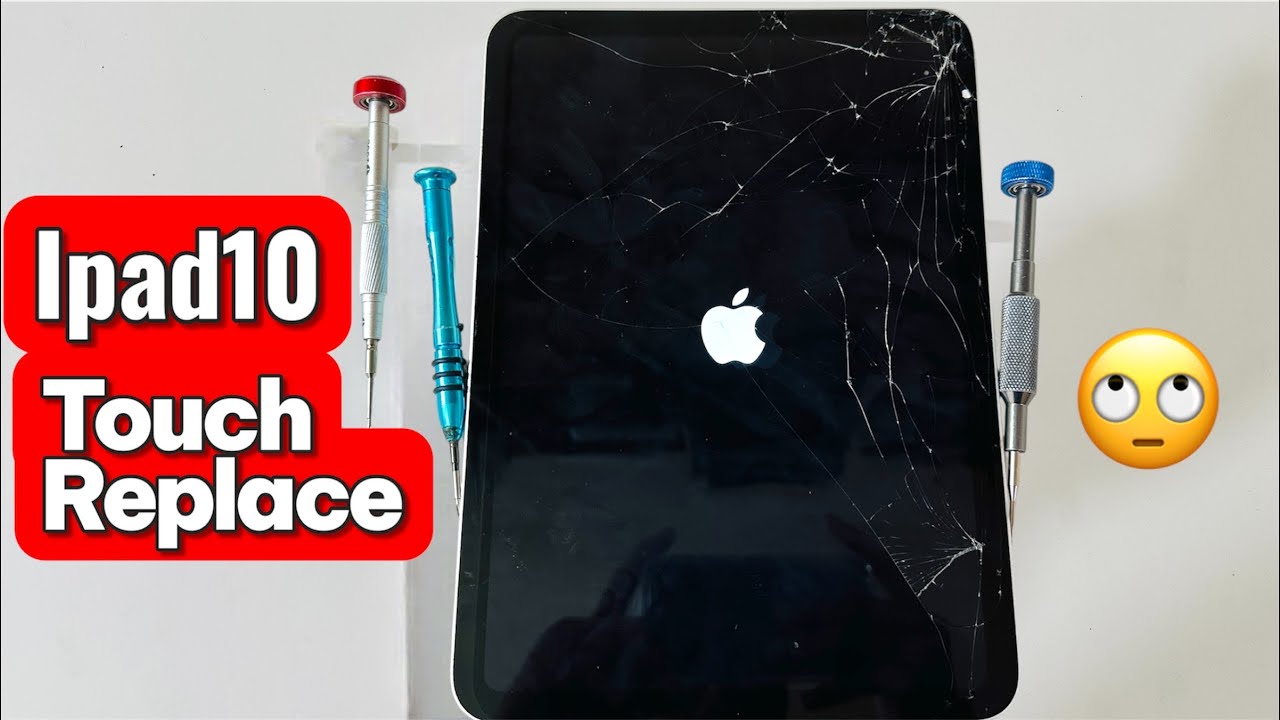 iPad 10Th Generation Touch Cranked How To Replace Touch Screen ✅