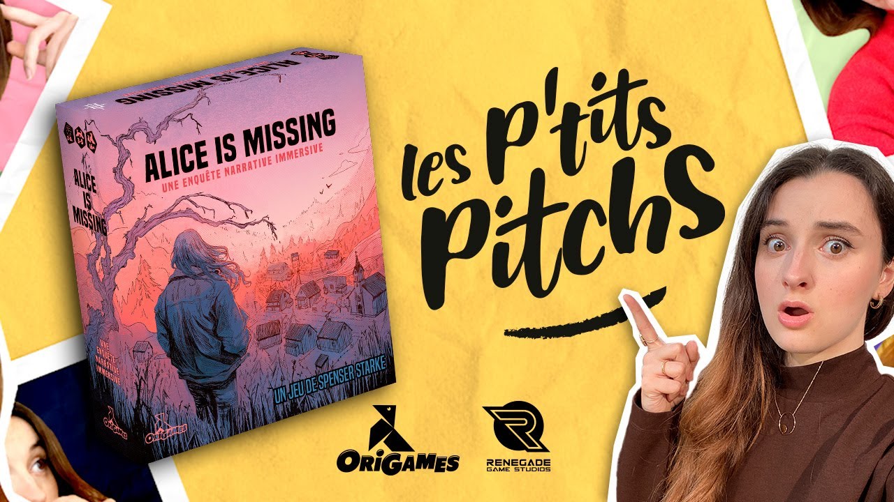 ALICE IS MISSING - Les P'tits Pitchs