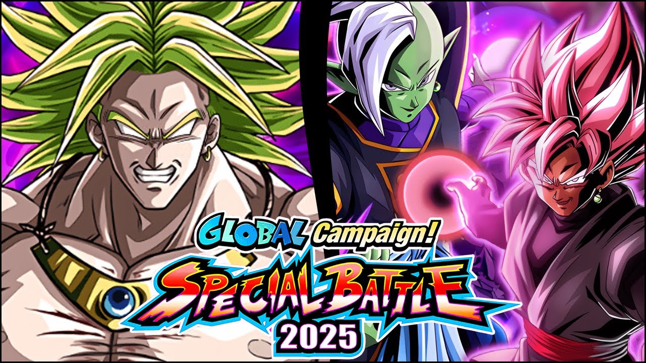 SUPER EZA LR STR LSSJ BROLY VS. GOKU BLACK + ZAMASU! GLOBAL CAMPAIGN! SPECIAL BATTLE 2025! (Dokkan)