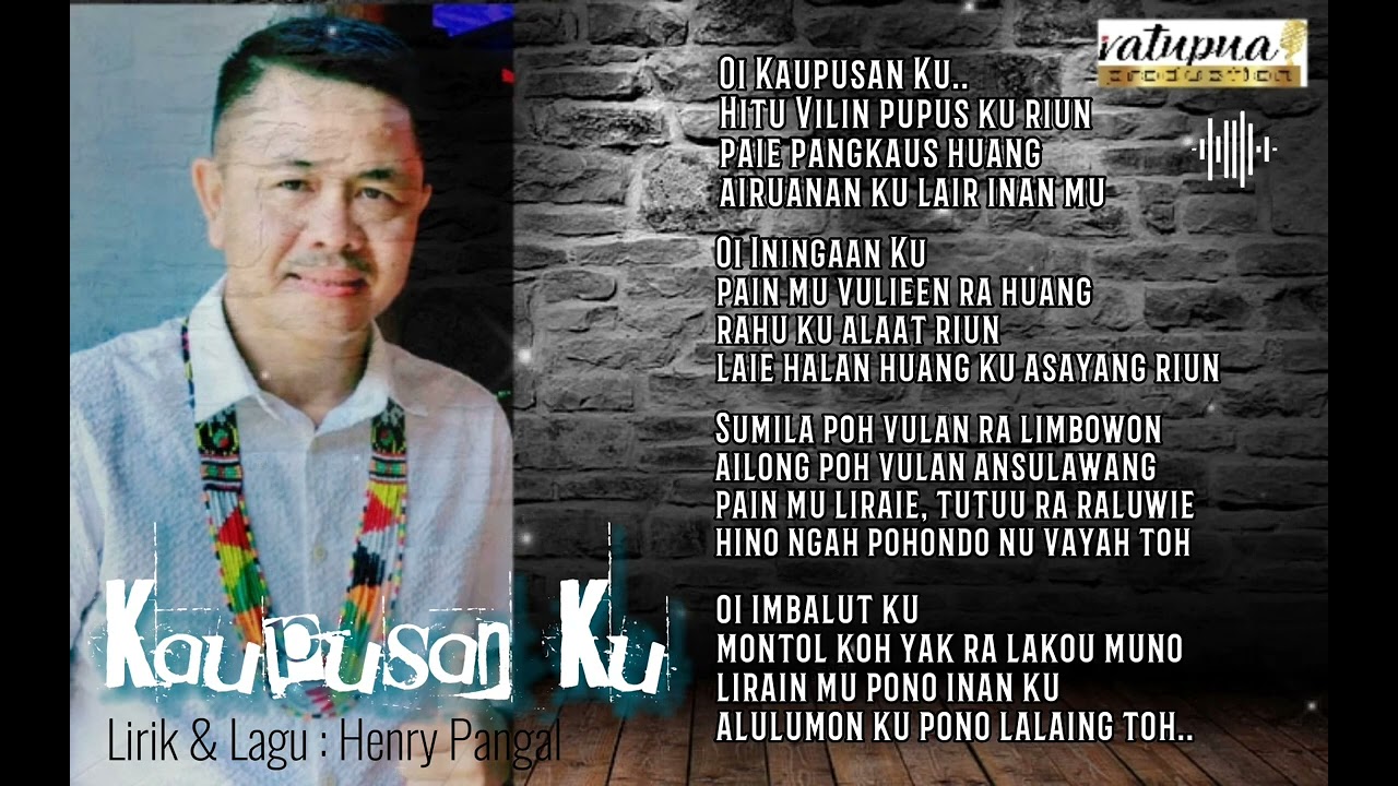 KAUPUSAN KU - Henry Pangal #rimbaimurut 2023 #vatupua