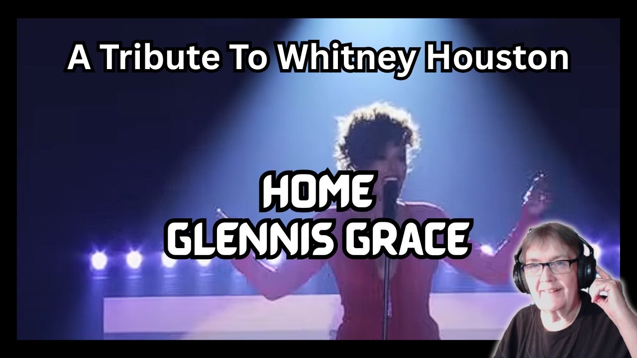 Home A Tribute To Whitney Houston/Glennis Grace | FIRST REACTION