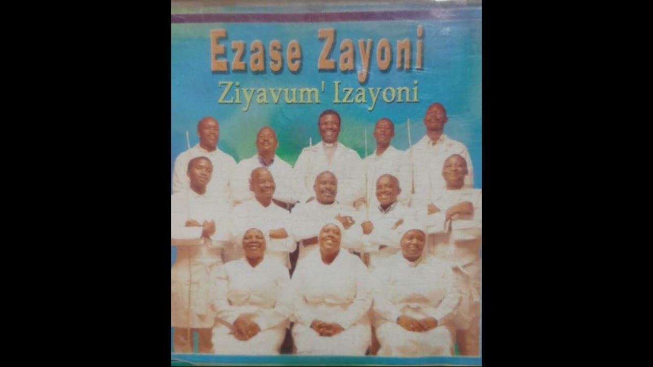 EZASE ZAYONI - ZIYAVUMA IZAYONI