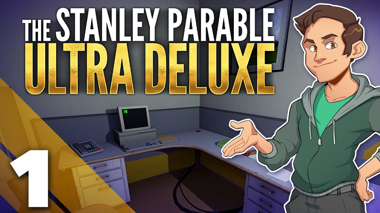 The Stanley Parable: Ultra Deluxe - #1 - Welcome, Viewer.