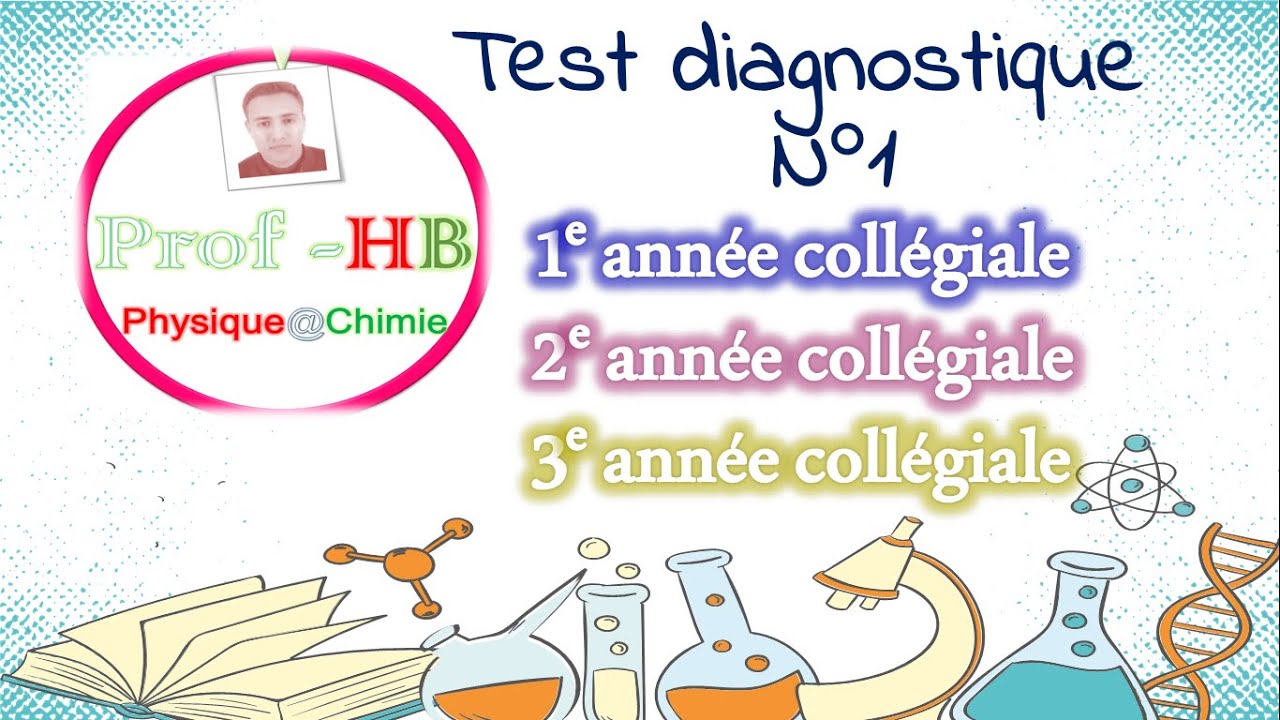 Test Diagnostique N&deg;1 pour tous les niveaux coll&eacute;giale