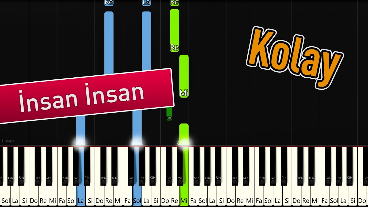 İnsan İnsan | Kolay Piyano - Nasıl Çalınır