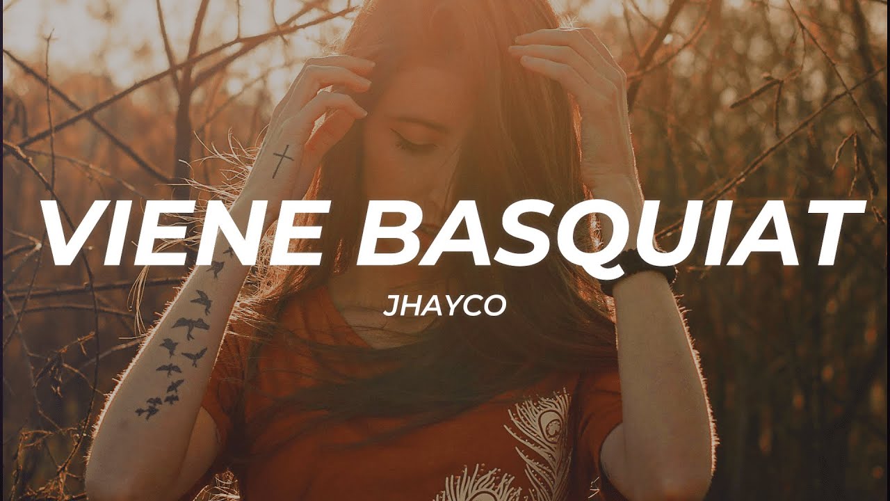 Jhayco - VIENE BASQUIAT (Letra/Lyrics)