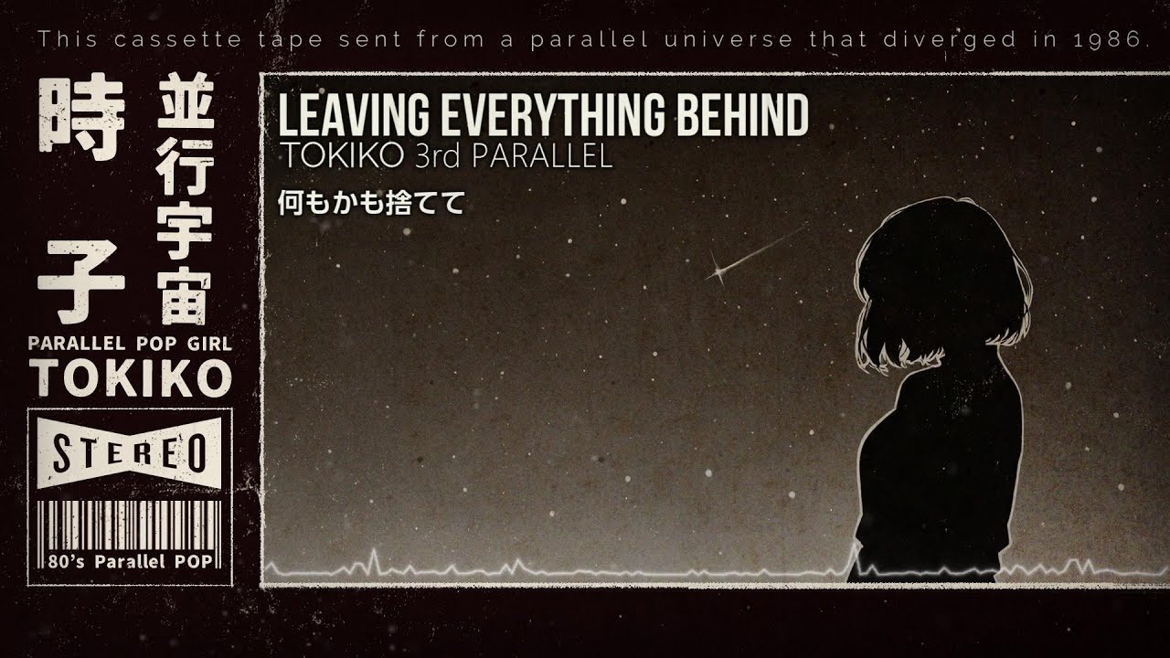 [ 1986 PARALLEL POP 3rd ] leaving everything behind/ TOKIKO/ #lofimusic   #citypop #nostalgia