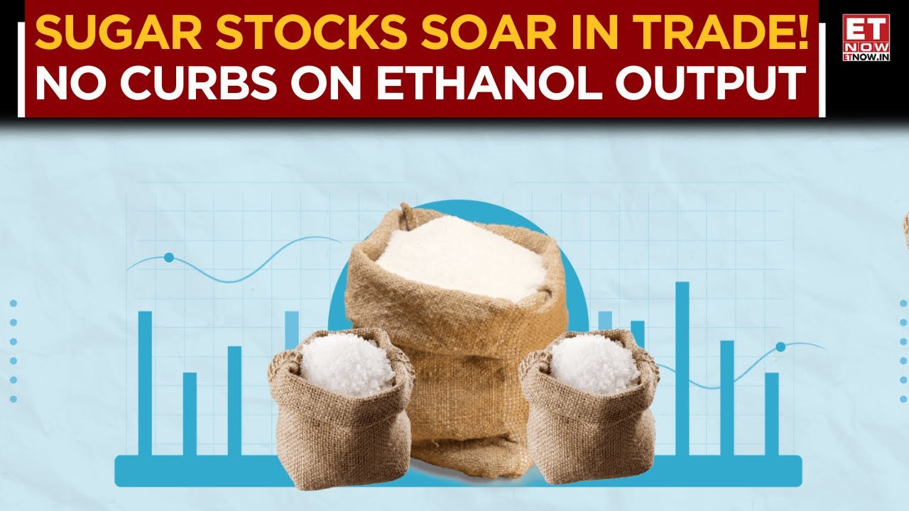 Sugar Stocks Skyrocket! Govt Notifies Ethanol Production Strategies With No Volume Restrictions!