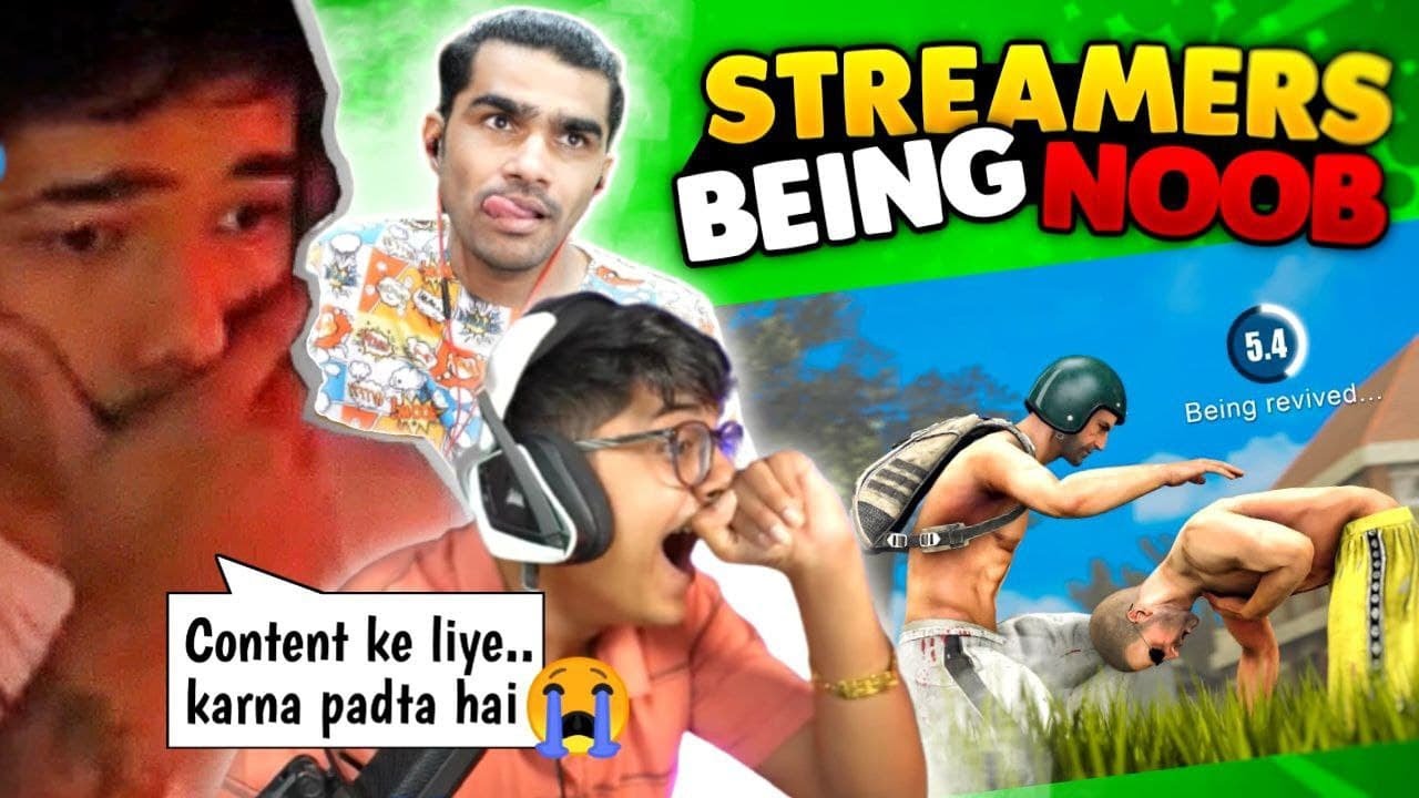 Streamers Being Noob 