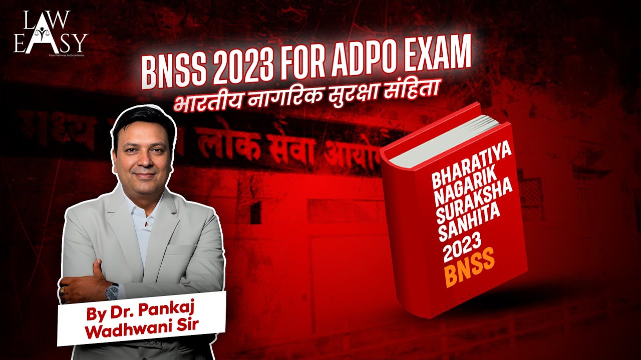 BNSS 2023 - ADPO Exam / Judiciary Exams