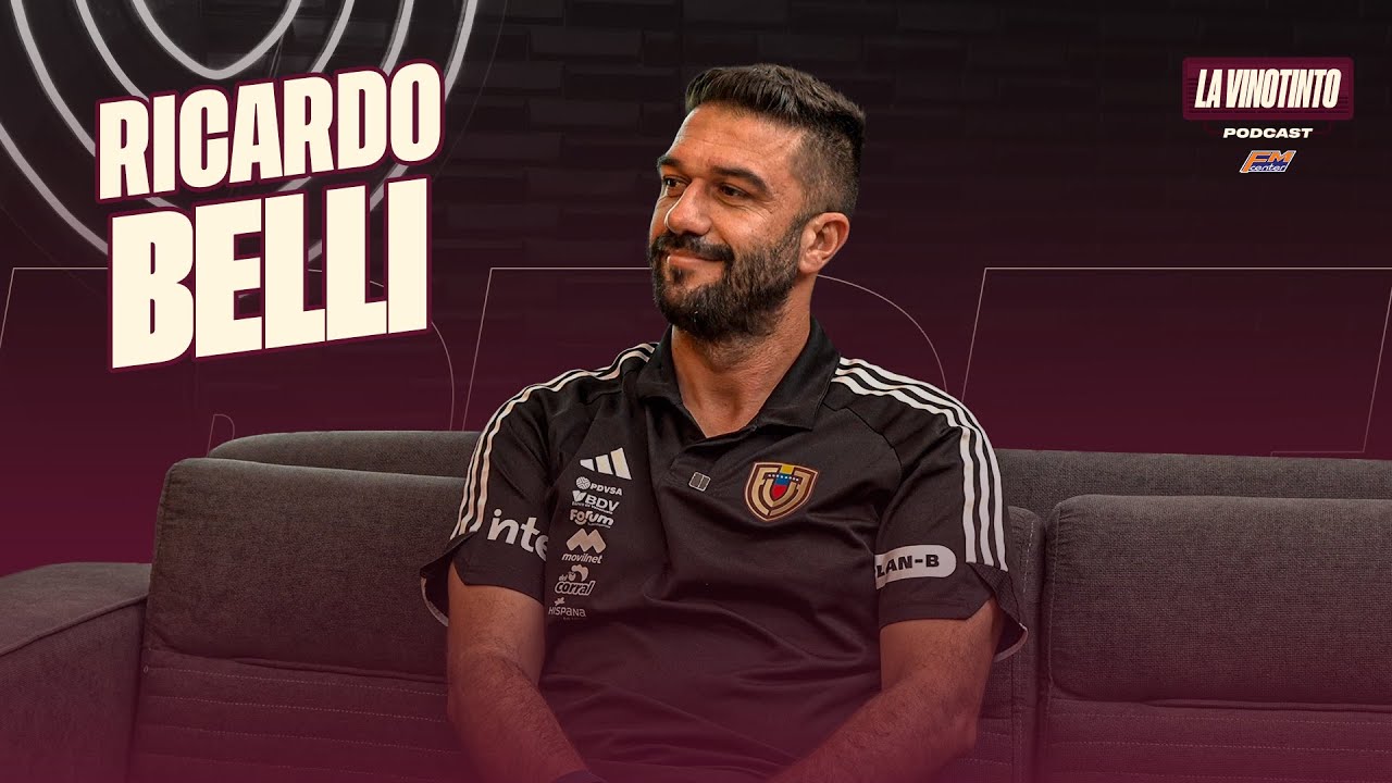 La Vinotinto Podcast l EP30 - Ricardo Belli