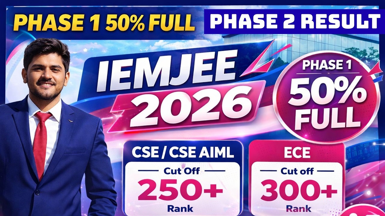IEMJEE 2026 - PHASE 2 RESULTS OUT | EXPECTED CUT OFFS | IEM NEWTWON VS IEM SALT LAKE