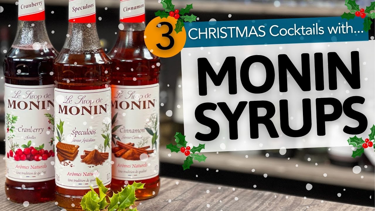 Easy Holiday Cocktails Recipes | 3 MONIN Syrups you need for Christmas Drinks & Christmas Cocktails