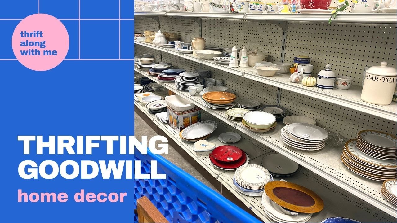 GOODWILL Thrift Along With Me | Thrifting For Home Decor and Kitchen Items To Resell | Thrift Haul