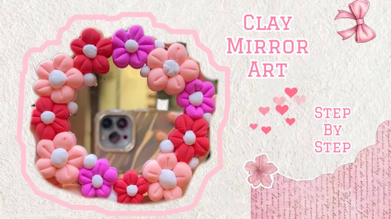 Aesthetic Beautiful Clay Mirror Art🪞Mirror Decoration with Air Dry Clay🌸