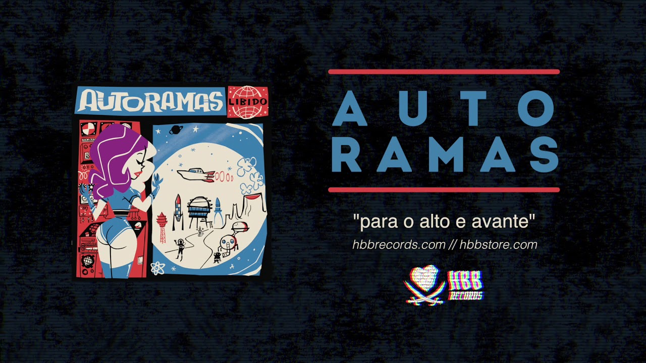 Autoramas - Para o Alto e Avante