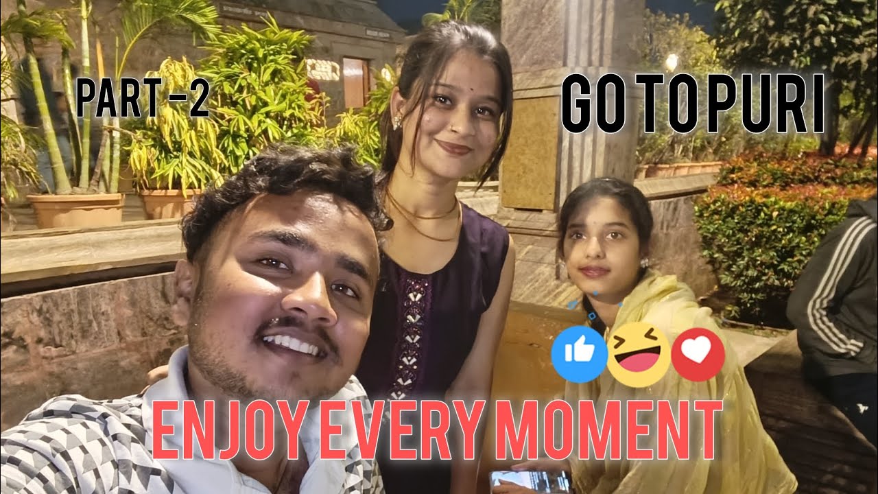 Part -- 2 puri vlogs 😆 enjoy #odiavlog 