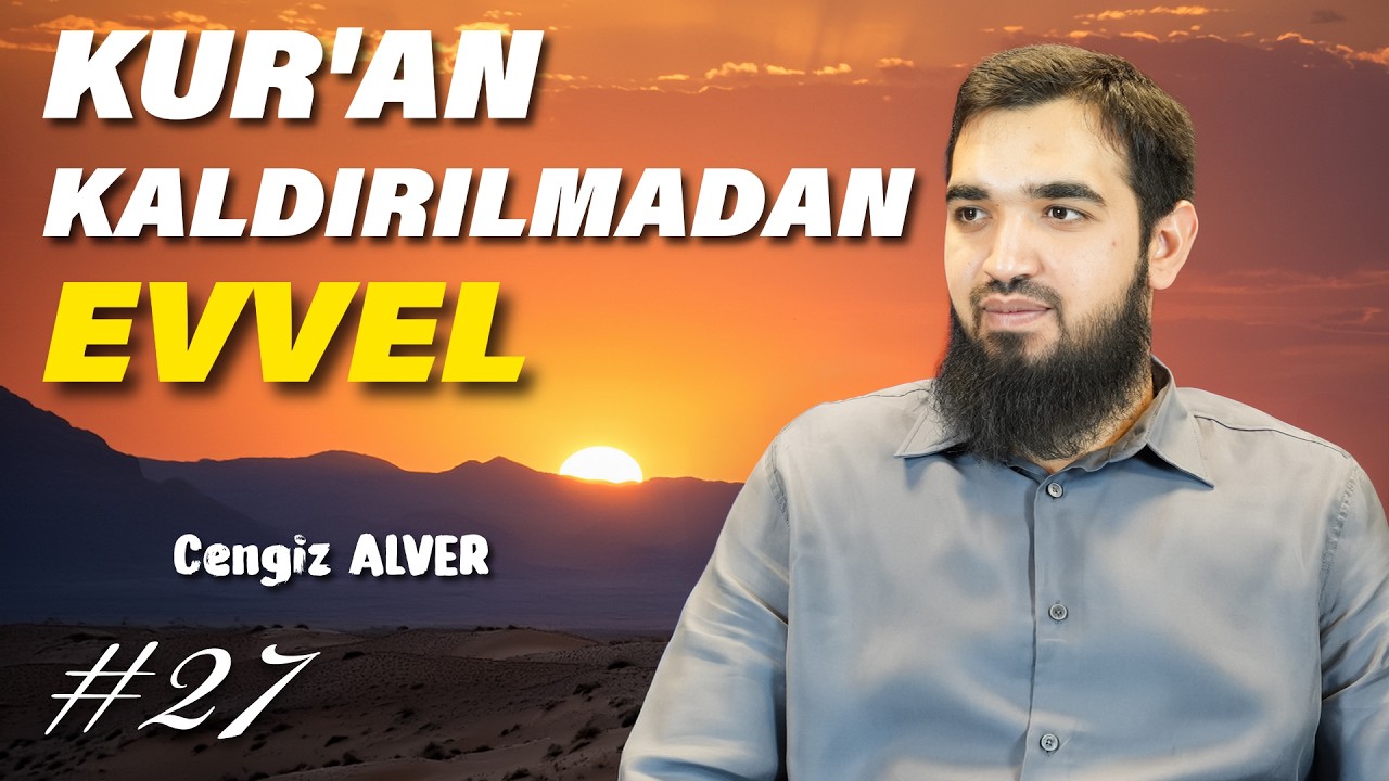 #27 Cahiliyeye Dönüş 