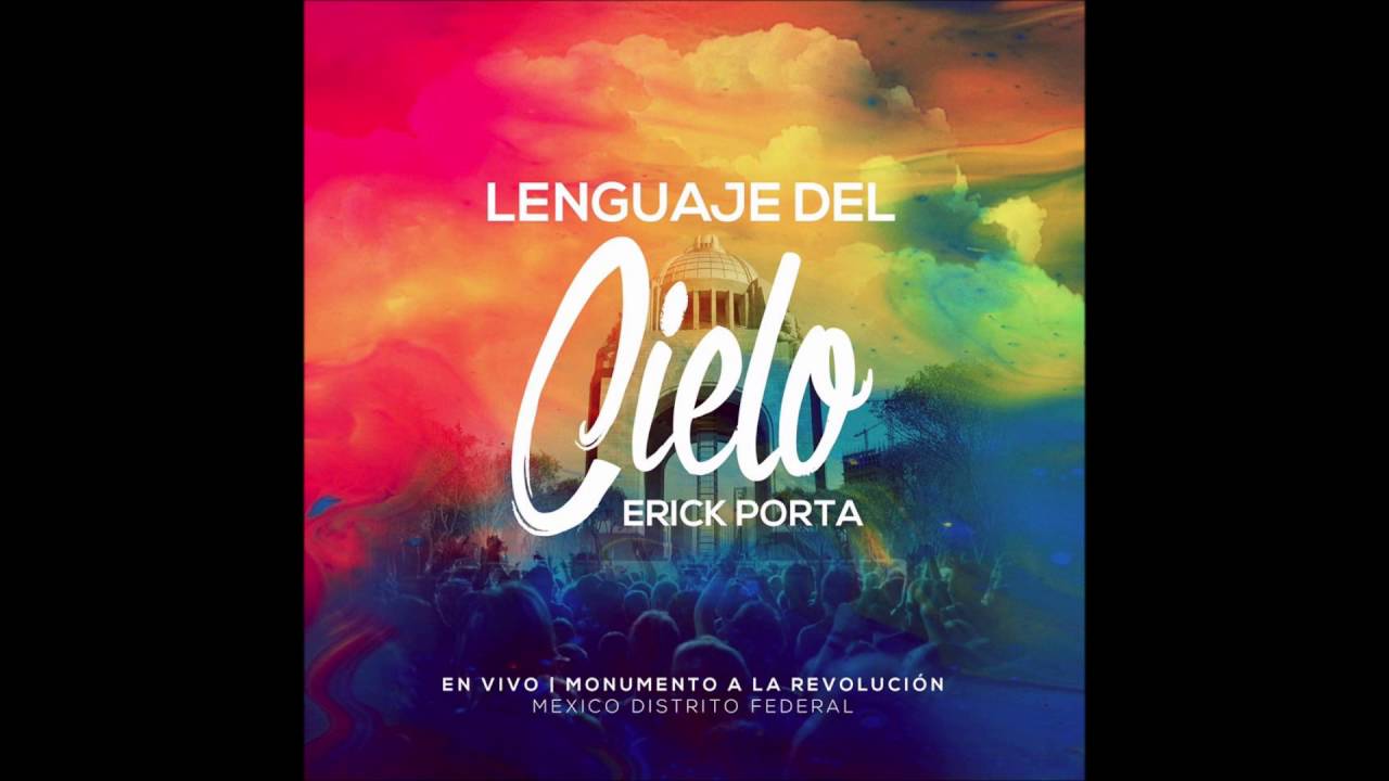 Erick Porta - Popurri: Lenguaje del Cielo
