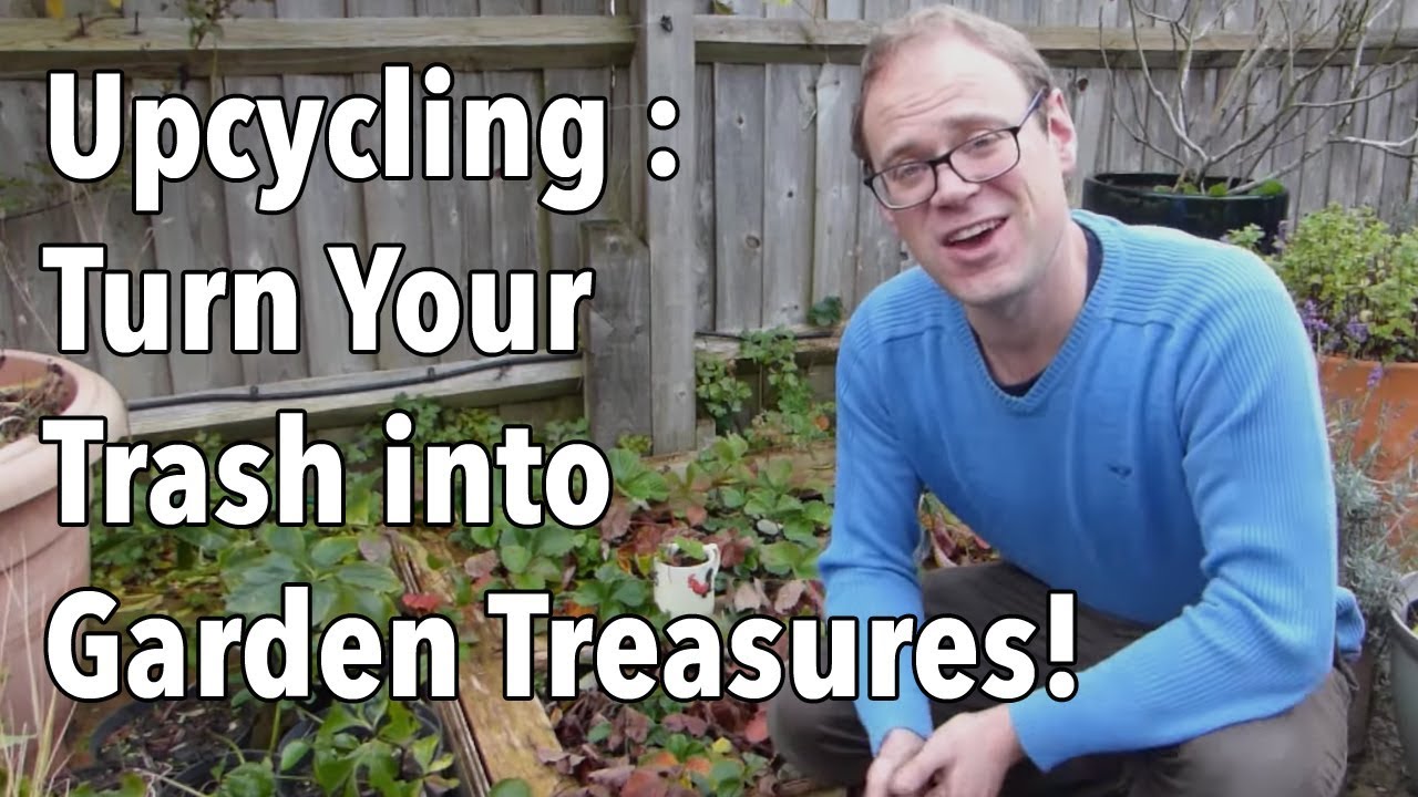 Upcycling Projects: Turn Your Trash into Garden Treasures!