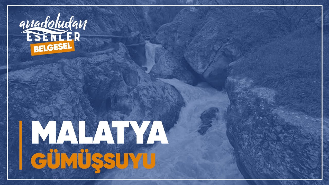 Malatya - Gümüşsuyu | 