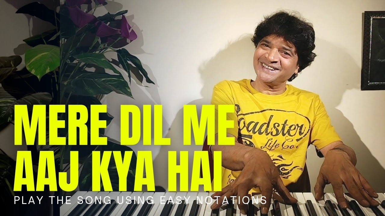Mere Dil Mein Aaj Kya Hai Keyboard lesson | Sound of Plectrum | @chitranshisir