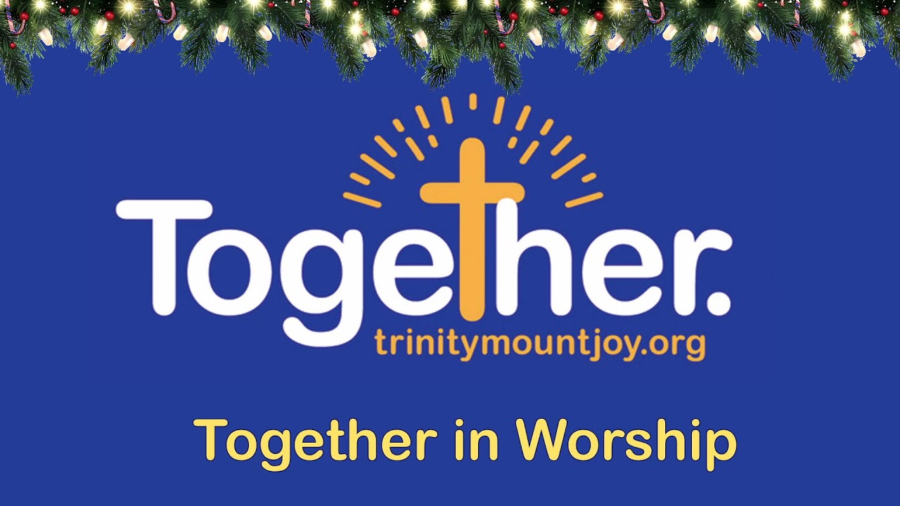 10:00 Live Online Sunday Worship - Trinity Lutheran Mount Joy