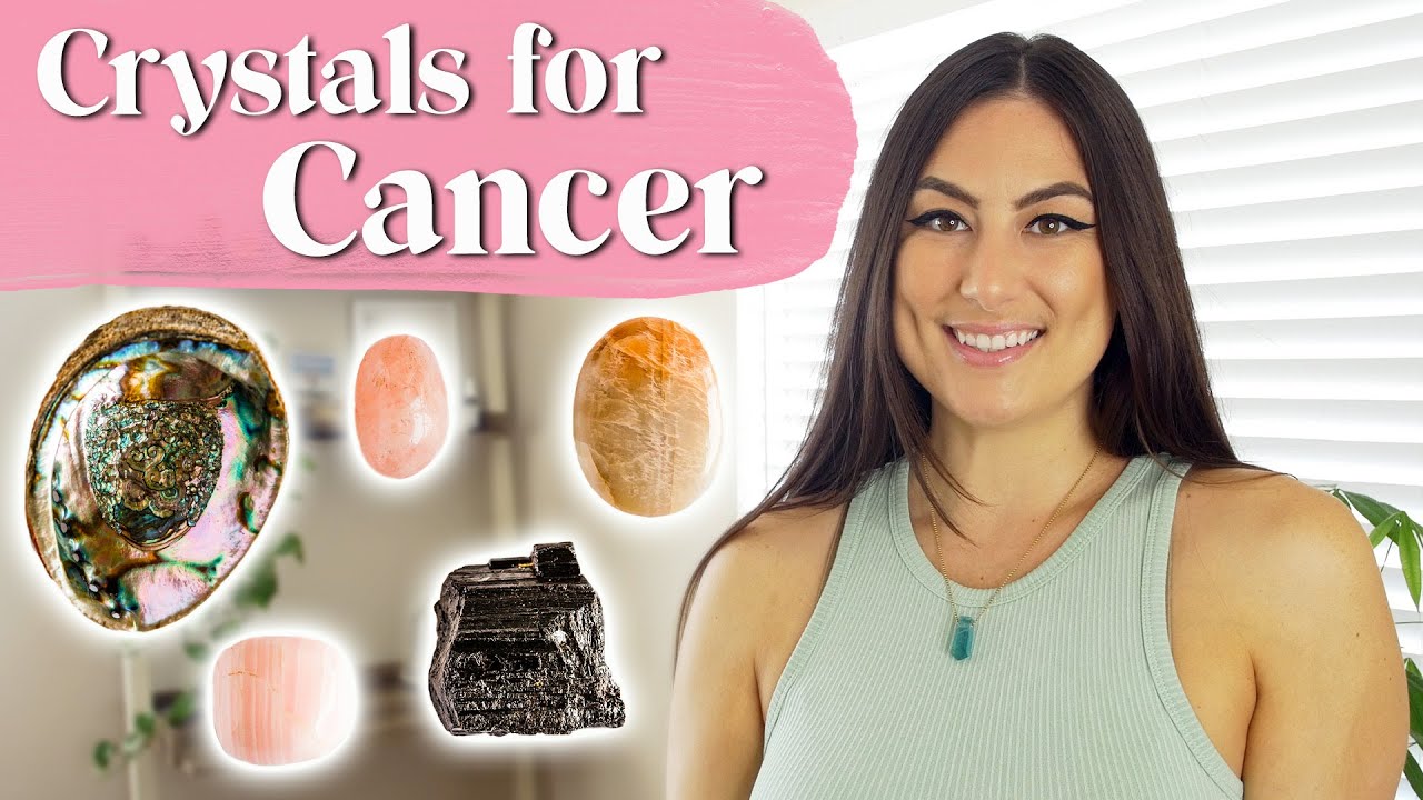 Crystals for Cancer | Cancer Season Crystals