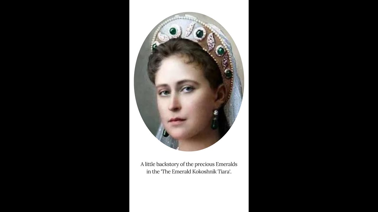 Grand Duchess Elizabeth Feodorovna of Russia's The Emerald Kokoshnik Tiara