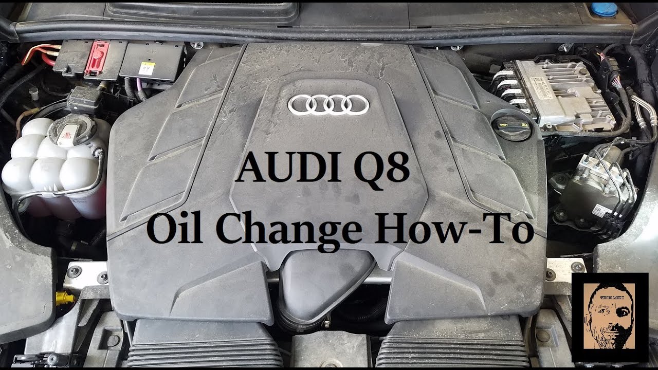 2019 Audi Q8 3.0L Oil Change How To