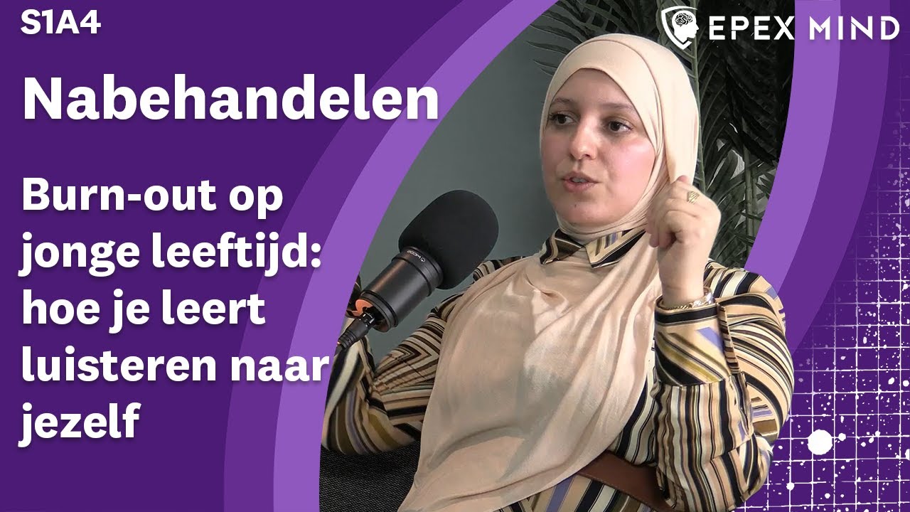 Nabehandelen | Aflevering 4 | Ikrame Aknouch | EpexMind