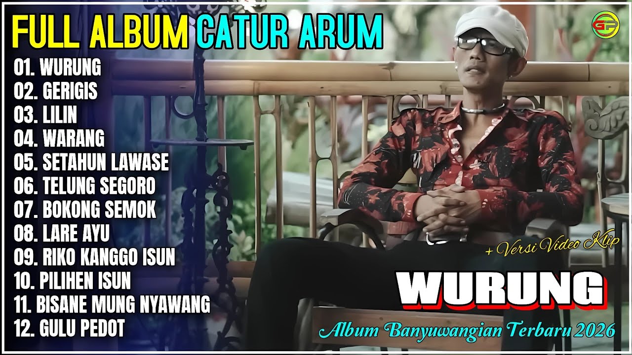 Album Catur Arum 💞 WURUNG - GERIGIS - LILIN - WARANG - Album Kendang Kempul Banyuwangi Trending