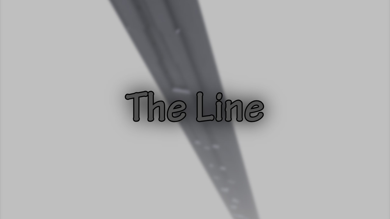 [TIER 18] The Line